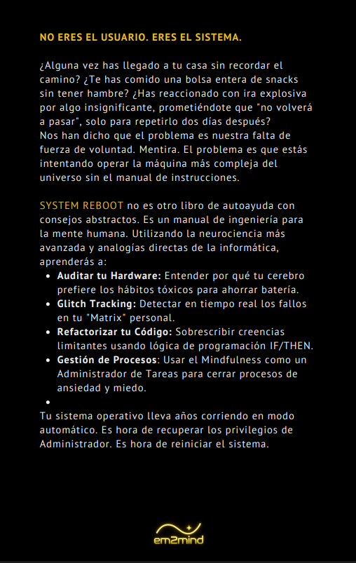 SYSTEM REBOOT - El Script Que Corre Tu Mente Puede Reescribirse